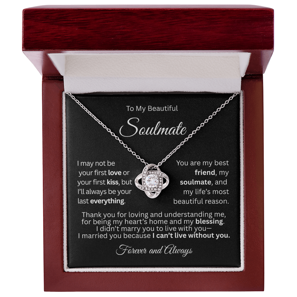 White Gold love knot necklace in a mahogany gift box with a heartfelt “To My Beautiful Soulmate” message card.
