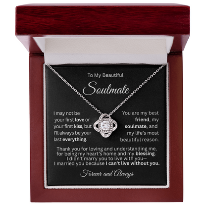 White Gold love knot necklace in a mahogany gift box with a heartfelt “To My Beautiful Soulmate” message card.