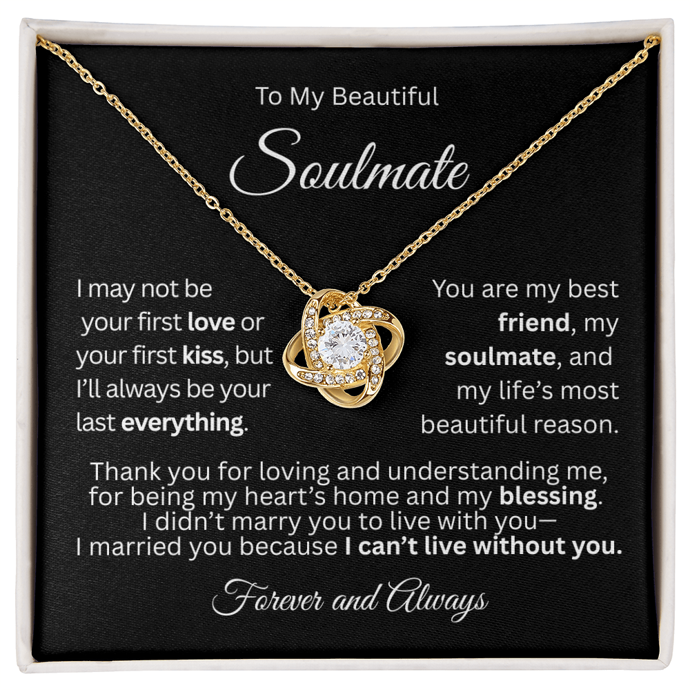 Gold love knot necklace in a white gift box with a heartfelt “To My Beautiful Soulmate” message card.